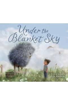 Under the Blanket Sky - Tim Fischer