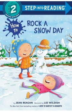 How to Rock a Snow Day - Jean Reagan