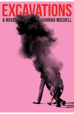 Excavations - Hannah Michell