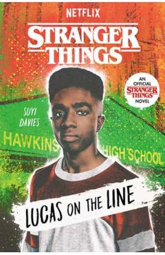 Stranger Things: Lucas on the Line - Suyi Davies