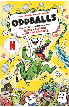 Oddballs: The Graphic Novel - James Rallison