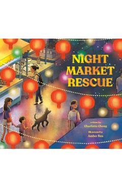 Night Market Rescue - Charlotte Cheng