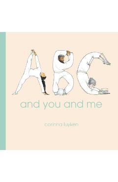 ABC and You and Me - Corinna Luyken