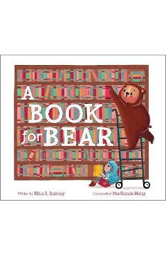 A Book for Bear - Ellen Ramsey