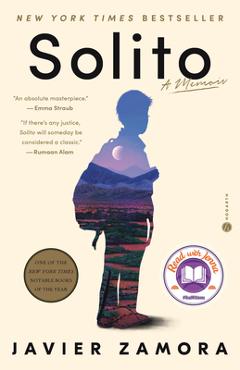 Solito: A Memoir - Javier Zamora