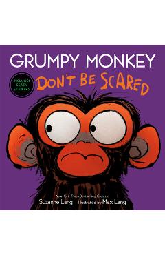 Grumpy Monkey Don\'t Be Scared - Suzanne Lang