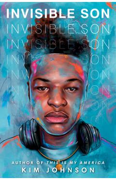 Invisible Son - Kim Johnson
