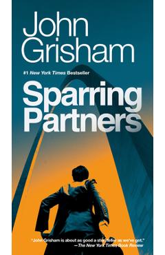 Sparring Partners - John Grisham