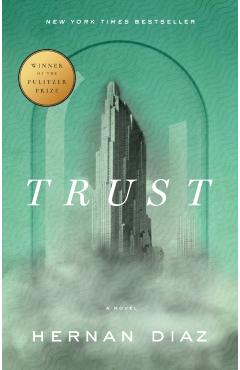 Trust - Hernan Diaz