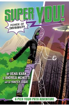 Power of Invisibility (Super You! #2) - Hena Khan