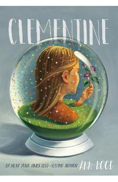 Clementine - Ann Hood