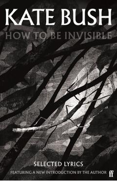 How to Be Invisible - Kate Bush