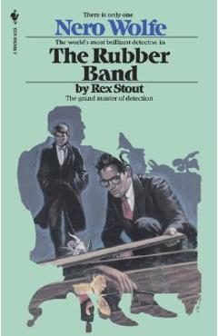 The Rubber Band - Rex Stout - Imagine 1