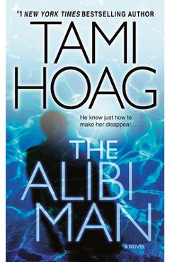 The Alibi Man - Tami Hoag