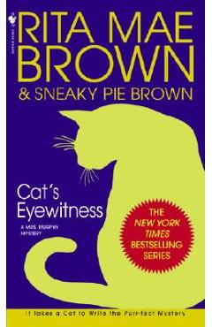 Cat\'s Eyewitness: A Mrs. Murphy Mystery - Rita Mae Brown