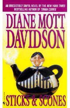 Sticks & Scones - Diane Mott Davidson
