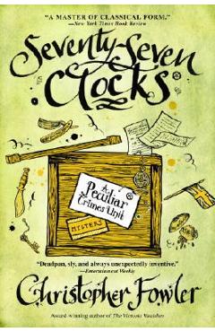 Seventy-Seven Clocks - Christopher Fowler