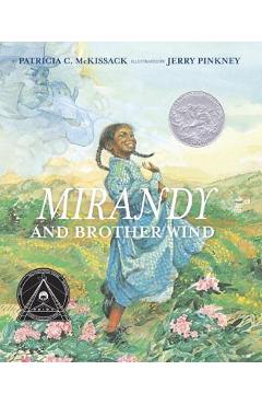 Mirandy and Brother Wind - Patricia Mckissack