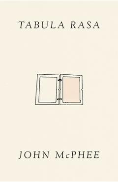 Tabula rasa: volume 1 - john mcphee