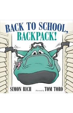Back to School, Backpack! - Simon Rich