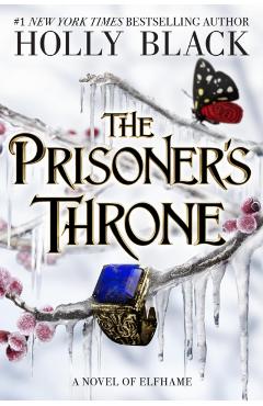 The Prisoner's Throne - Holly Black