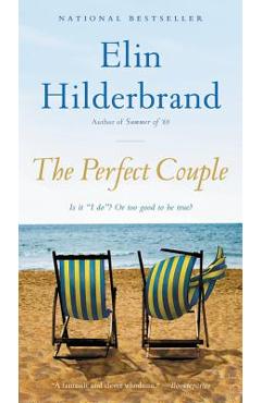 The Perfect Couple - Elin Hilderbrand