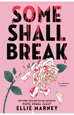 Some Shall Break - Ellie Marney