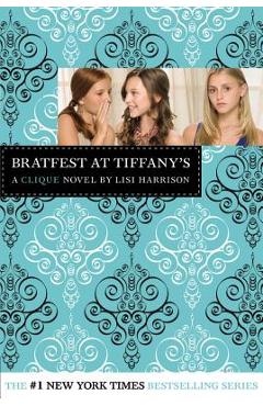 Bratfest at Tiffany\'s - Lisi Harrison