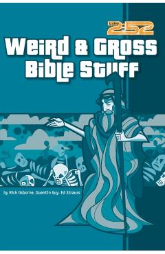 Weird & Gross Bible Stuff - Rick Osborne