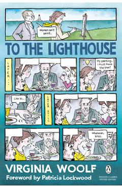 To the Lighthouse: (Penguin Classics Deluxe Edition) - Virginia Woolf