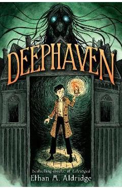 Deephaven - Ethan M. Aldridge