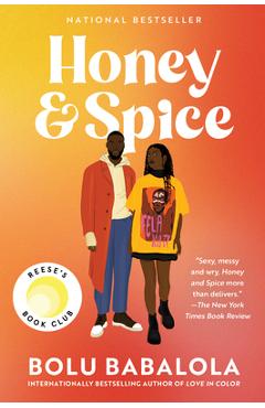 Honey and Spice: A Reese\'s Book Club Pick - Bolu Babalola