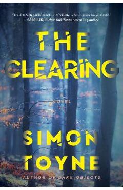 The Clearing - Simon Toyne