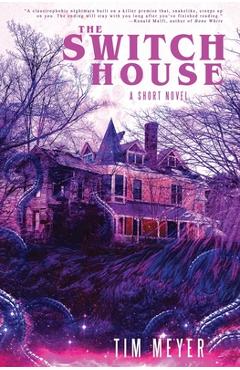 The Switch House - Tim Meyer