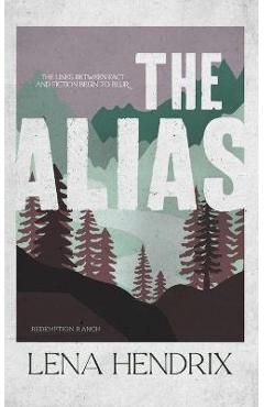 The Alias - Lena Hendrix