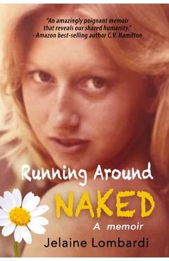 Running Around Naked - Jelaine Lombardi