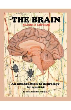 The Brain; Second edition - Ellen Johnston Mchenry