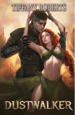 Dustwalker - Tiffany Roberts