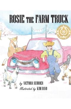 Rosie the farm truck - victoria scudder