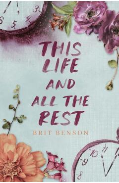 This Life and All the Rest - Brit Benson