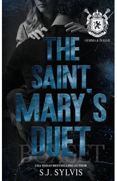 The Saint Mary\'s Duet Box Set (Gemma and & Isaiah\'s Complete Story): A Dark Boarding School Romance - Sj Sylvis