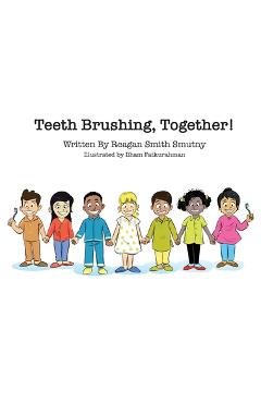 Teeth brushing, together! - reagan smith smutny