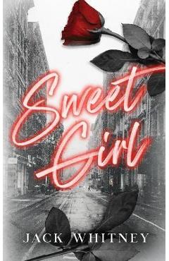 Sweet Girl - Jack Whitney