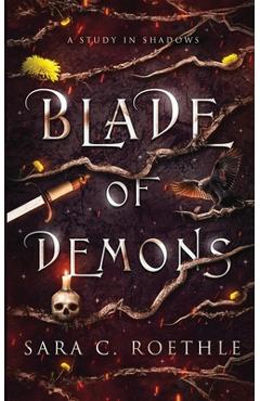 Blade of Demons - Sara C. Roethle