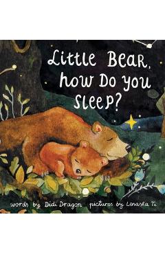 Little Bear, How Do You Sleep? - Didi Dragon