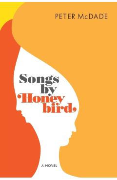 Songs by Honeybird - Peter Mcdade