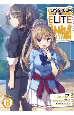 Classroom of the Elite (Manga) Vol. 8 - Syougo Kinugasa