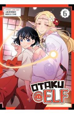 Otaku Elf Vol. 6 - Akihiko Higuchi