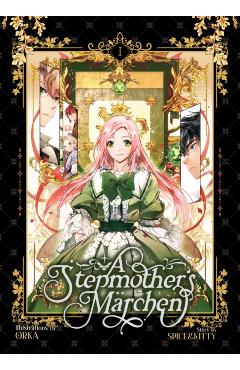 A Stepmother's Marchen Vol. 1 - Spice&kitty
