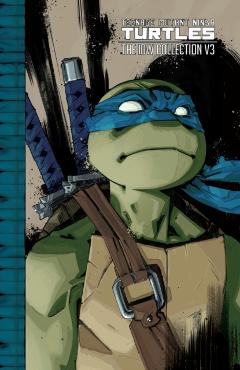 Teenage Mutant Ninja Turtles: The IDW Collection Volume 3 - Kevin Eastman